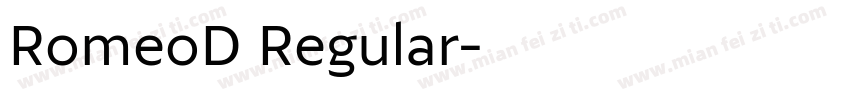 RomeoD Regular字体转换